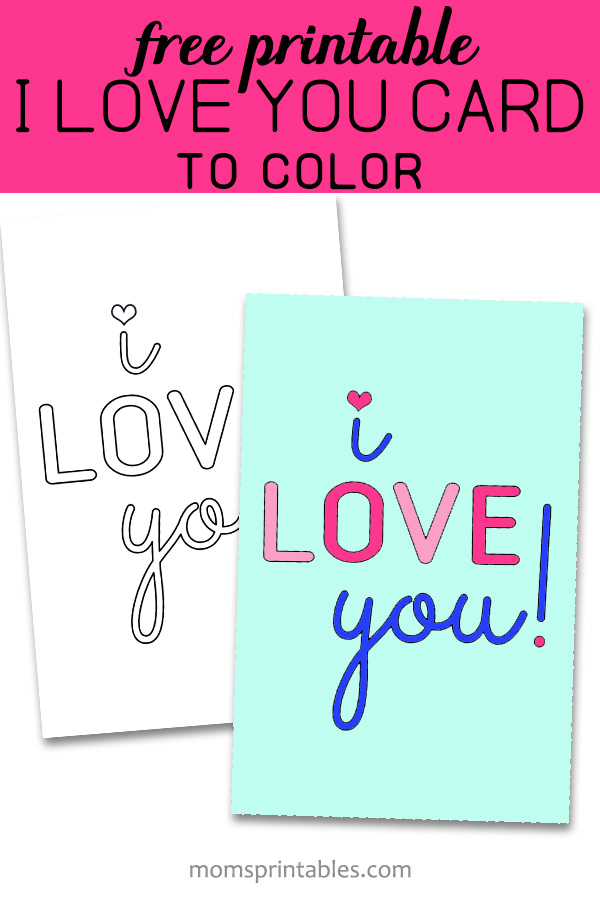 I Love You Printable Cards | I Love You Printable Coloring Pages | I Love You Printable Template | I Love You Printable Notes | I Love You Free Printable