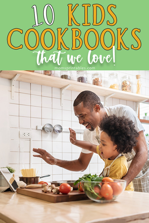 The Best Kids Cookbooks | Good Cookbooks for families | Kids first cookbooks | Best cookbooks for kids | Baking cookbooks for kids | Our favorite 10 kids cookbooks!